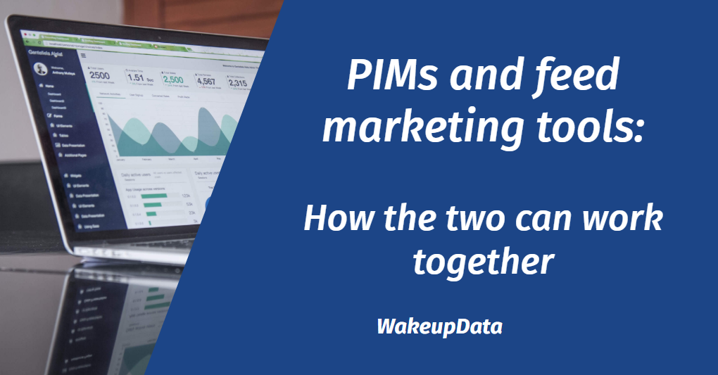 PIMs and feed marketing: How the two can work together