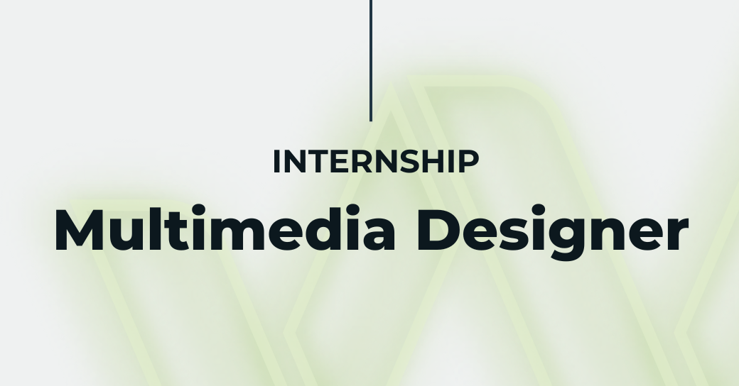 INTERNSHIP: Graphic Designer/ Multimedia Designer