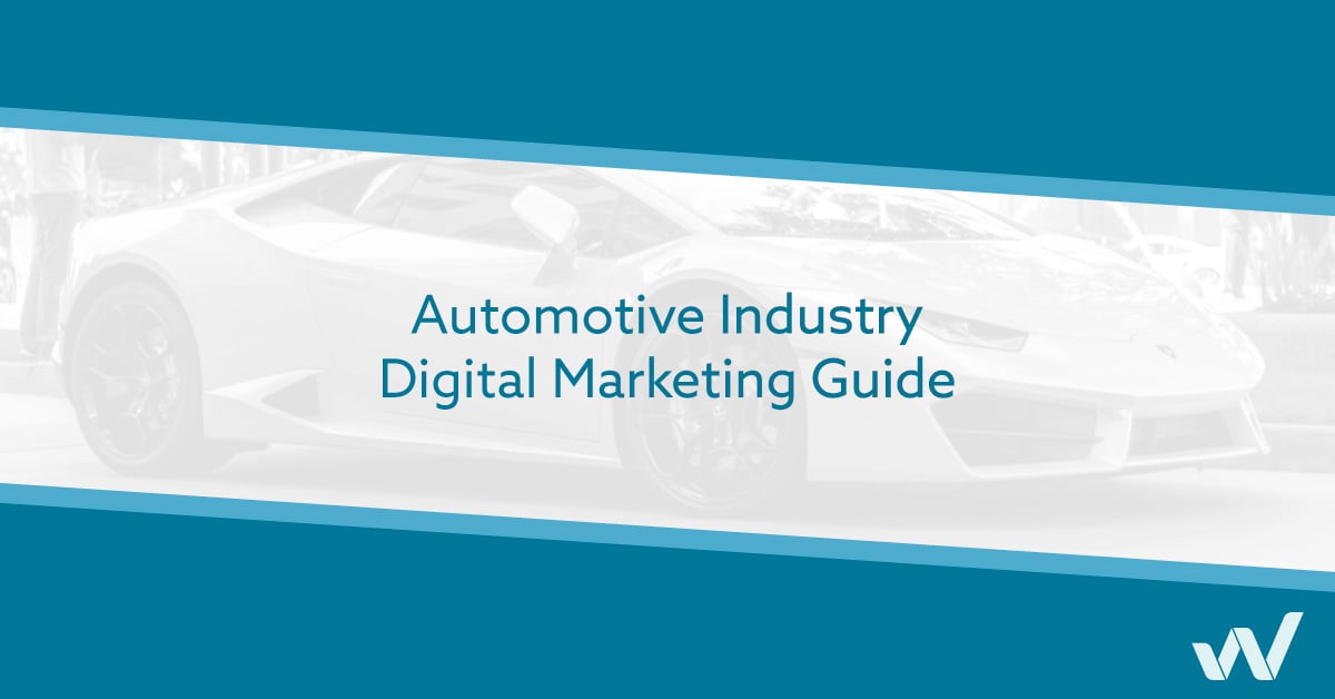 Automotive Industry Digital Marketing Guide