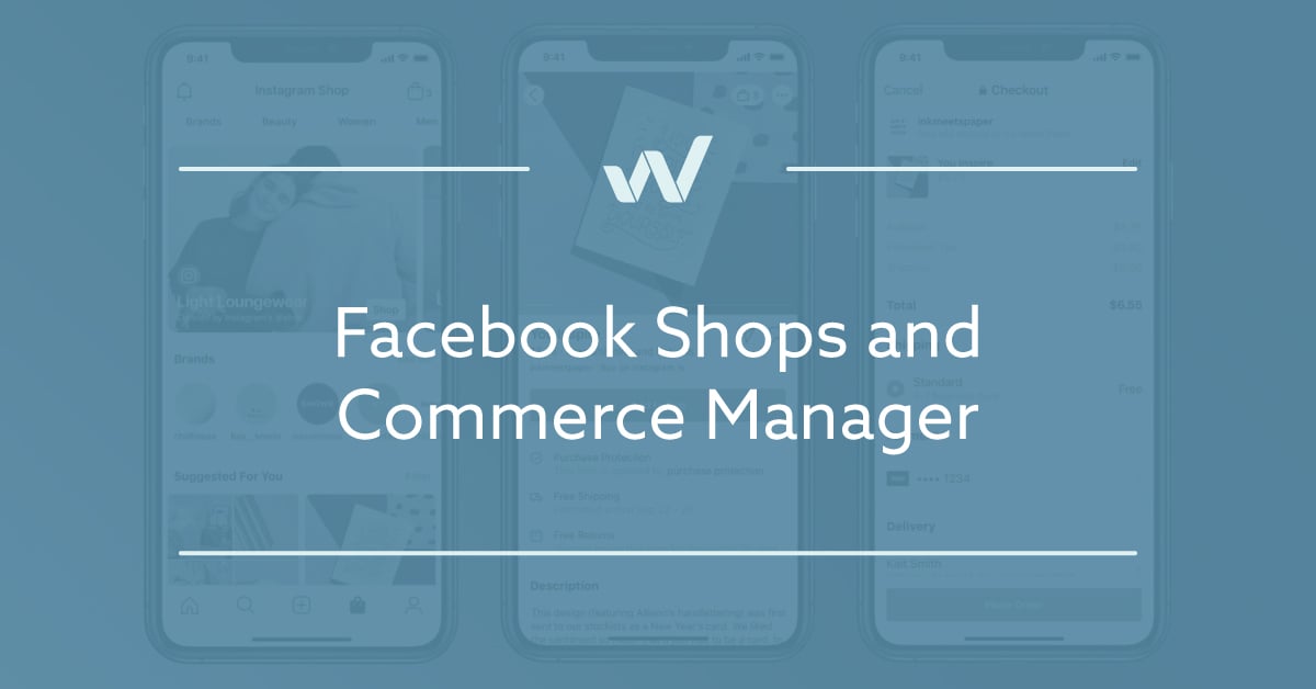 Facebook Shops and Commerce Manager - Your Guide