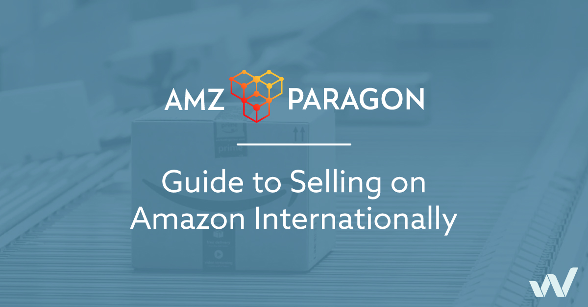 Guide to Selling on Amazon Internationally