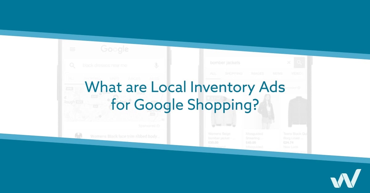 What are Local Inventory Ads for Google Shopping?